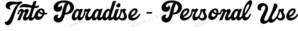 Into Paradise - Personal Use字体转换